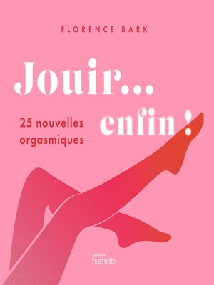 cover image of Jouir... enfin !